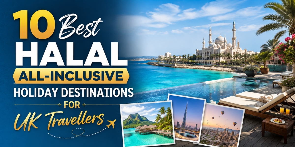 best-halal-all-inclusiv-holiday-destinations